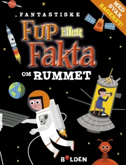 Skolesjov|Naturvidenskab<Forlaget Bolden Fup eller fakta om rummet