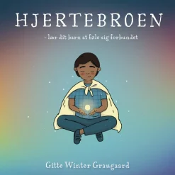 Mindfulness For Børn|Fagbøger< Hjertebroen - lær dit barn at føle sig forbundet