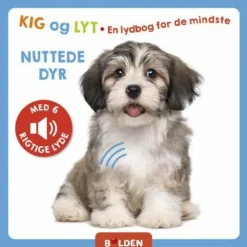 Børnebøger|Tumlinge Legetøj<Forlaget Bolden Kig og lyt. En lydbog for de mindste - Nuttede dyr