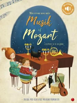 Børnebøger<Forlaget Bolden Min store bog med musik af Mozart