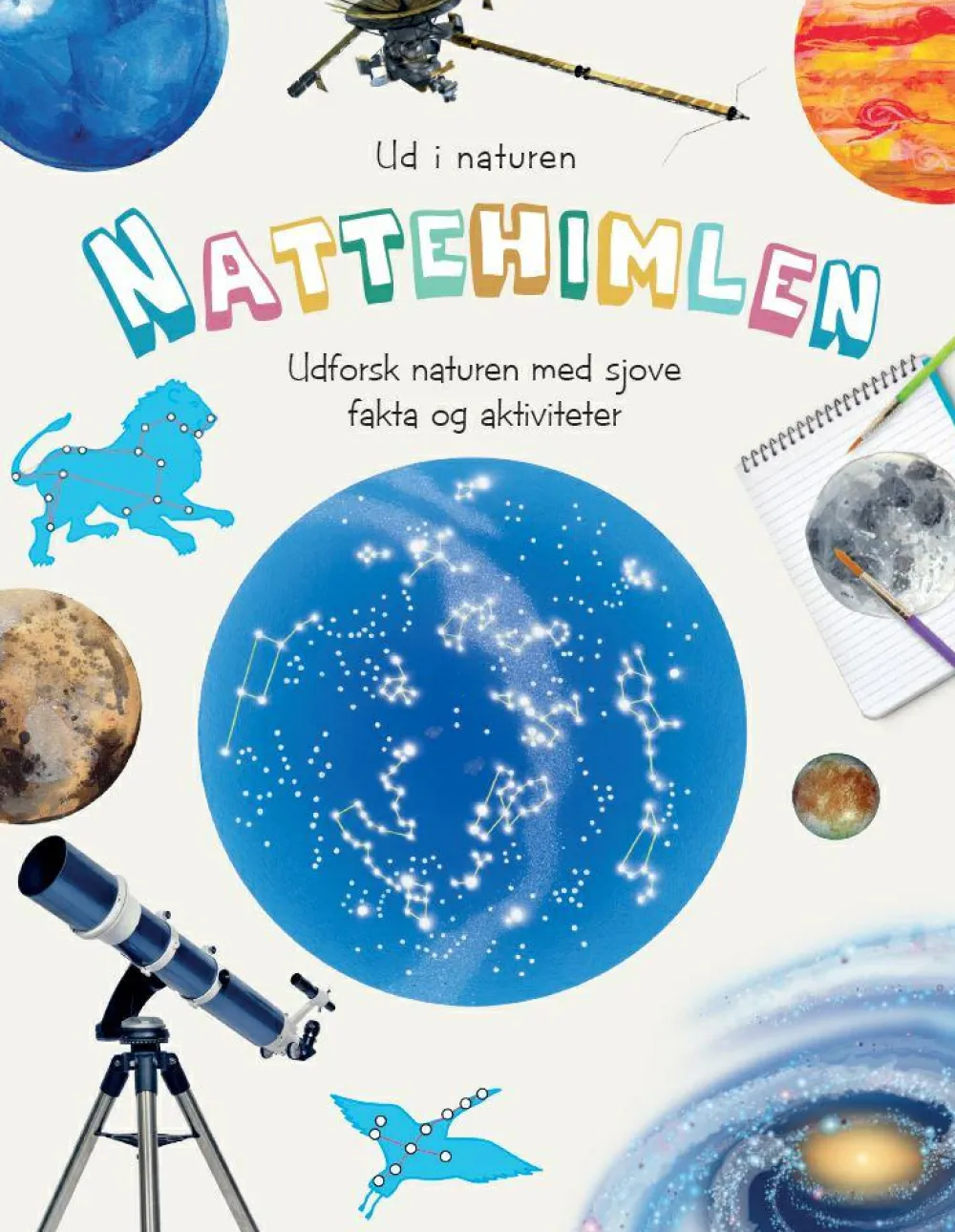 Fagbøger|Astronomi< Ud i naturen - Nattehimlen